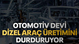 Otomotiv devi dizel araç üretimini durduruyor